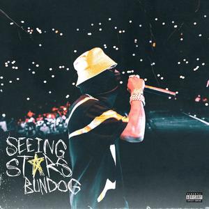 Seeing Stars (Explicit)