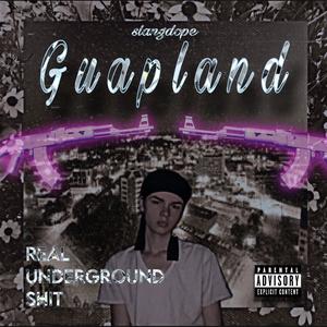 Guapland (Explicit)