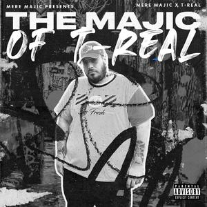 The Majic of T-Real (Explicit)