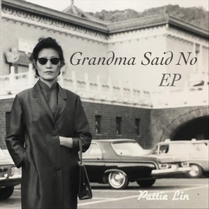 Grandma Said No - EP