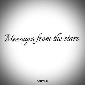 Messages from the stars (Freestyle) [Explicit]