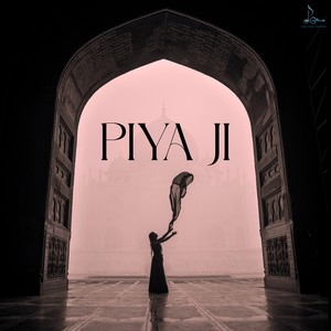 Piya Ji