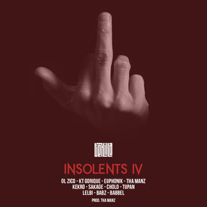 Insolents IV (Explicit)