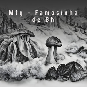 Mtg - Famosinha de Bh (Explicit)