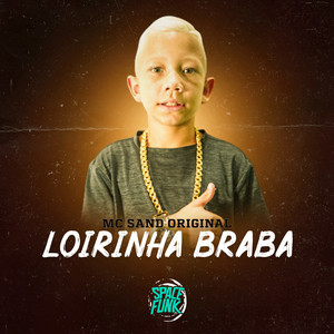 Loirinha Braba