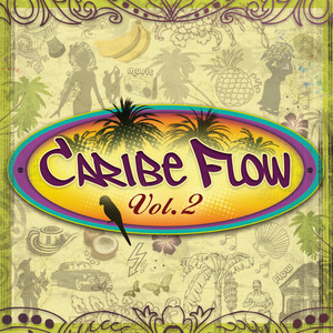 Caribe flow, Vol. 2