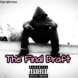 HardKnox: The Final Draft (Explicit)