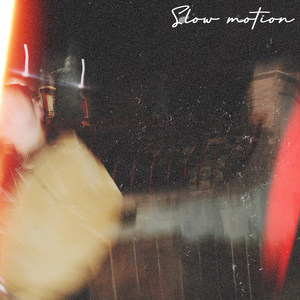 Slow Motion