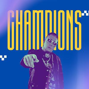 CHAMPIONS (feat. lil vertigo) [Explicit]