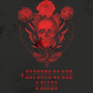 Mais Esperto do Que o Diabo (Explicit)