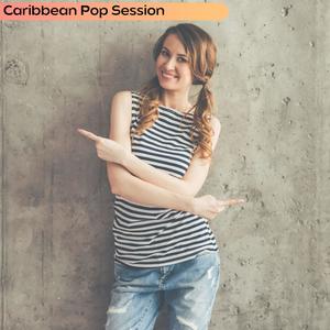 Caribbean Pop Session