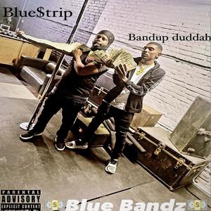 Blue Bandz (Explicit)