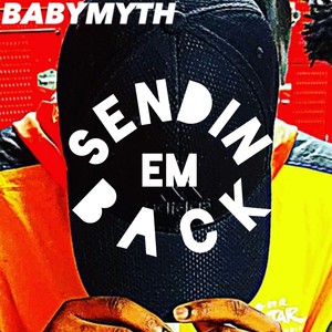 SENDIN EM BACK (Explicit)