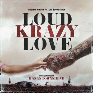 Loud Krazy Love (Original Motion Picture Soundtrack)