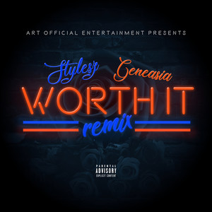 Worth It (Remix) [Explicit]