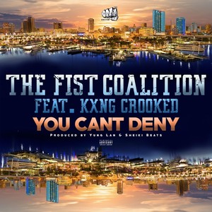 You Can't Deny (feat. Kxng Crooked) [Explicit]