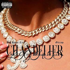 Chandelier Lights (feat. Glizzop) [Explicit]