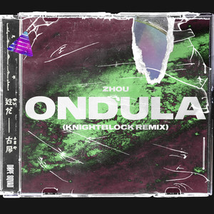 Ondula (Knightblock R3emix)