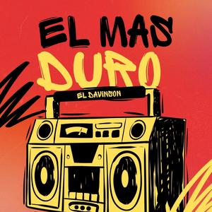 El Mas Duro