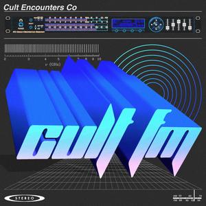 CULT FM (Explicit)