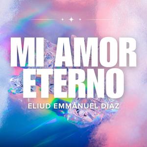 Mi Amor Eterno (Radio Edit)