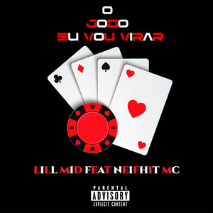 O Jogo Eu Vou Virar (Explicit)