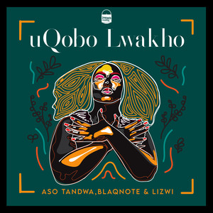 uQobo Lwakho (Original)