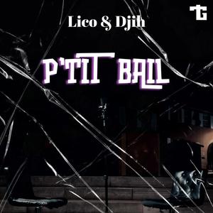 P'tit Bail (feat. Djih) [Explicit]