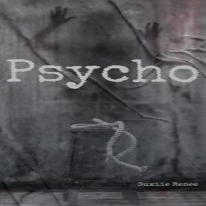 Psycho (Explicit)