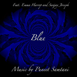 Blue (feat. Emma Harrop & Sanjay Joseph)