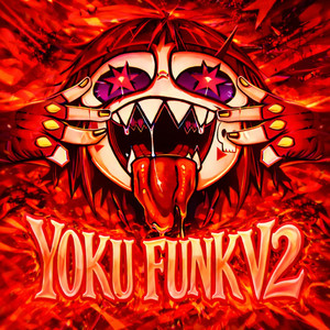 YOKU FUNK V2 (ULTRA SLOWED|Explicit)