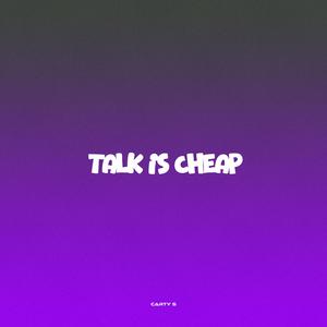 Talk is Cheap