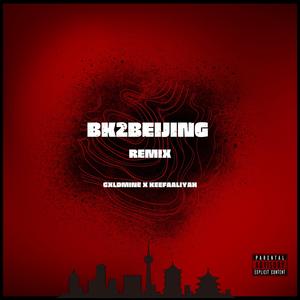 BK2Beijing (Remix|Explicit)
