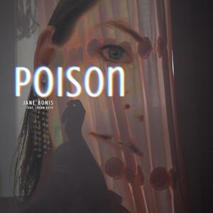 Poison (feat. Logan Roth)