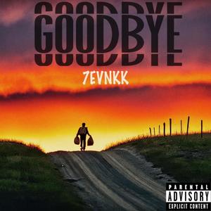 Goodbye (Explicit)