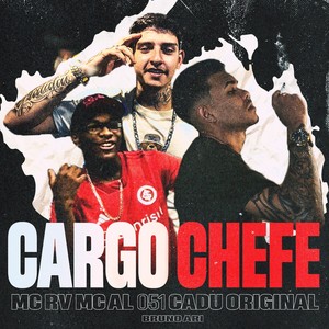 Cargo Chefe (Explicit)