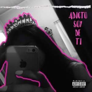 Adicto Soy de Ti