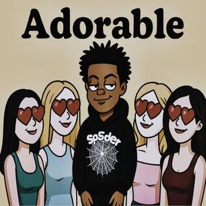 Adorable (Explicit)
