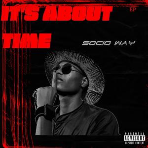 SOCIO WAY (It's About Time)