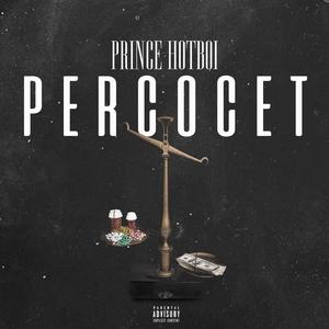 Percocet (Explicit)