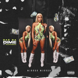 MIRROR MIRROR (feat. Pacifik2real) (Explicit)
