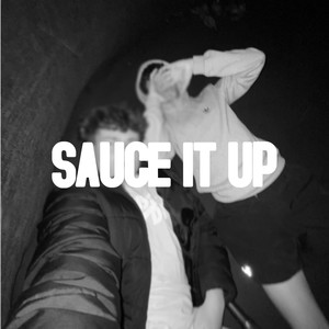 Sauce It Up (Explicit)