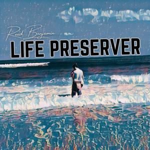 Life Preserver (Explicit)