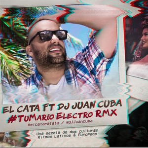 Tu Mario (Electro Remix) [feat. DJ Juan Cuba]