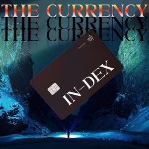 The Currency (feat. Lori Nuic)