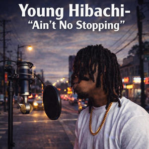 Ain't No Stopping (Explicit)