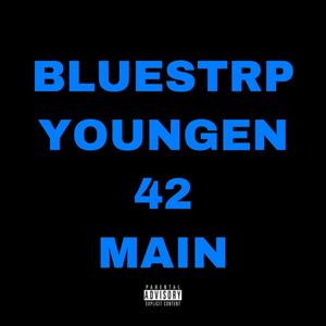 Bluestrip (feat. Tha_good42 & Young main) [Explicit]