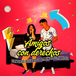 Amigos Con Derechos (Explicit)