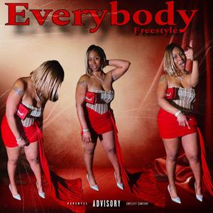 Everybody Freestyle (Explicit)