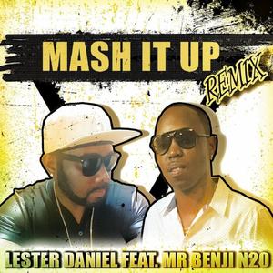 Mash It Up (feat. Mr Benji N2o) (Remix)